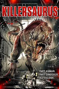 Постер к фильму «KillerSaurus (2015)»