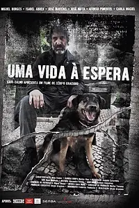 Постер к фильму «Uma Vida à Espera (2016)»