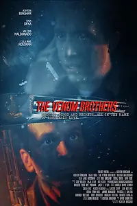 Постер к фильму «The Venom Brothers (2017)»