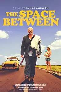 Постер к фильму «The Space Between (2017)»