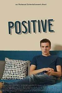 Постер к фильму «Positive (2015)»