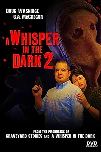 Главный постер фильма «A Whisper in the Dark 2 (2017)»