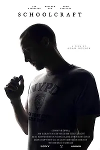 Постер к фильму «Schoolcraft (2015)»