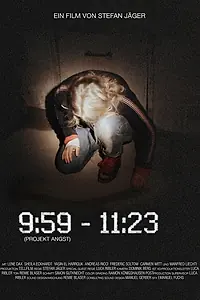 Постер к фильму «11:23-09:59 Projekt Angst (2018)»
