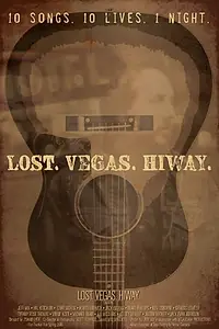 Постер к фильму «Lost Vegas Hiway (2017)»