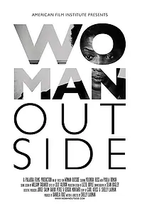 Постер к фильму «Woman Outside (2016)»