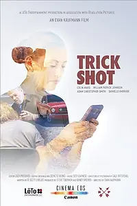 Постер к фильму «Trick Shot (2015)»