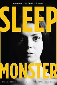 Постер к фильму «Sleep Monster»