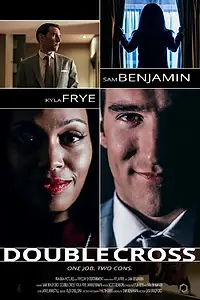 Постер к фильму «Double Cross (2015)»