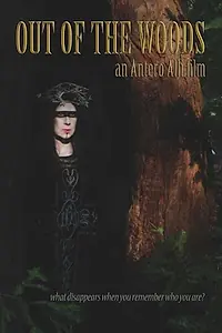 Главный постер фильма «Out of the Woods (2015)»