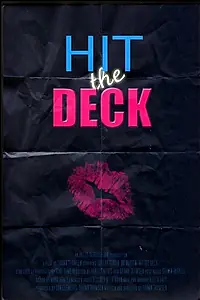 Постер к фильму «Hit the Deck (2014)»