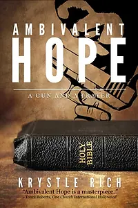 Главный постер фильма «Ambivalent Hope: A Gun and a Prayer (2015)»