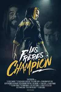 Постер к фильму «Братья Чемпион (2015)»