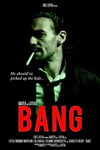 Постер к фильму «Bang (2015)»