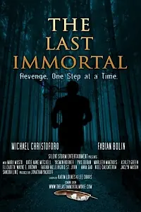 Постер к фильму «The Last Immortal»