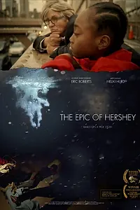 Главный постер фильма «The Epic of Hershey (2015)»