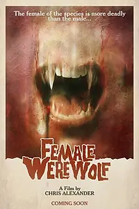 Главный постер фильма «Female Werewolf (2015)»