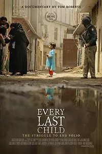 Постер к фильму «Every Last Child (2014)»