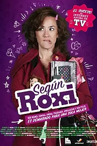 Постер к сериалу «Según Roxi (2015 - 2018)»