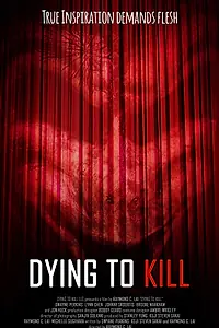 Постер к фильму «Dying to Kill (2016)»