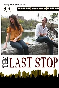 Постер к фильму «The Last Stop (2015)»