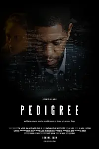 Постер к фильму «Pedigree (2015)»