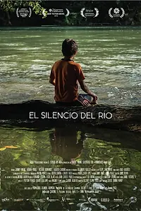 Главный постер фильма «El silencio del río (2015)»