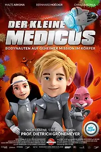 Постер к мультфильму «Der kleine Medicus - Bodynauten auf geheimer Mission im Körper (2014)»