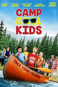 Постер к фильму «Camp Cool Kids (2017)»
