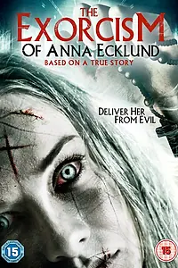 Главный постер фильма «Экзорцизм Анны Эклунд (2016)»