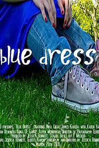 Постер к фильму «Blue Dress (2015)»