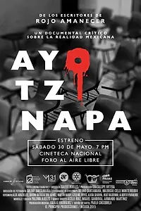 Главный постер фильма «Ayotzinapa: crónica de un crimen de Estado (2014)»