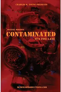 Постер к фильму «Contaminated»