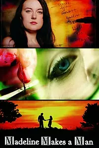 Постер к фильму «Madeline Makes a Man (2014)»