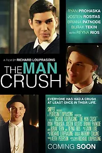 Главный постер фильма «The Man Crush (2016)»