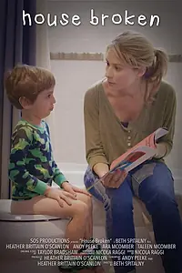 Постер к фильму «House Broken (2016)»