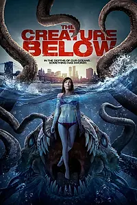 Постер к фильму «Существо из бездны (2016)»