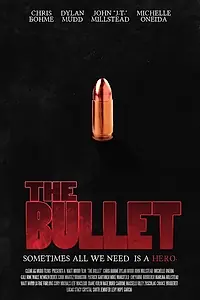 Постер к фильму «The Bullet (2016)»