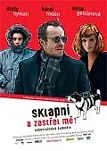 Главный постер фильма «Заткнись и пристрели меня (2005)»