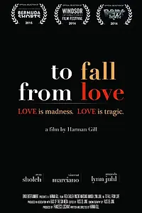 Постер к фильму «To Fall from Love (2014)»