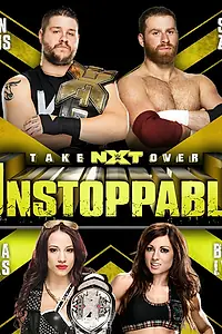 Главный постер фильма «NXT Переворот: Неостановимый (2015)»