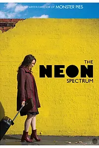 Главный постер фильма «Неоновый спектр (2017)»