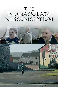 Постер к фильму «The Immaculate Misconception (2015)»
