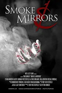 Постер к фильму «Smoke & Mirrors (2016)»