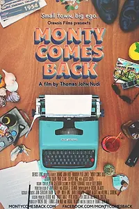Главный постер фильма «Monty Comes Back (2016)»