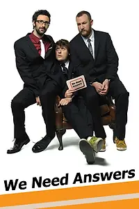 Постер к сериалу «We Need Answers (2009 - 2010)»