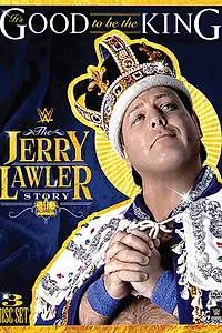 Главный постер фильма «It's Good To Be The King: The Jerry Lawler Story (2015)»