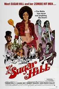Главный постер фильма «Шугар Хилл (1974)»
