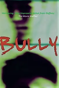 Постер к фильму «Bully (2019)»