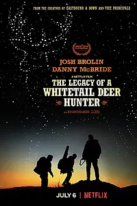 Постер к фильму «Наследие охотника на белохвостого оленя (2018)»